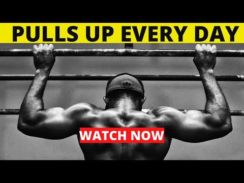 Benefits Of Doing Pull-ups Every day - Doing Pull-Ups Every Day Would Do This To Your Body