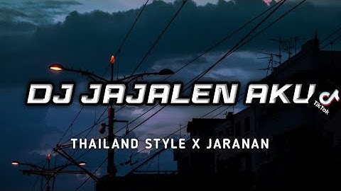 DJ JAJALEN AKU Thailand style x jaranan | viral tik-tok 💯