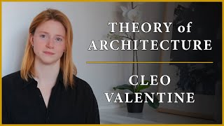 Theory of Architecture | #24  Cleo Valentine