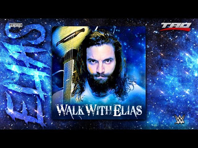 WWE: Elias - Walk With Elias (EP) - Full Official Album class=