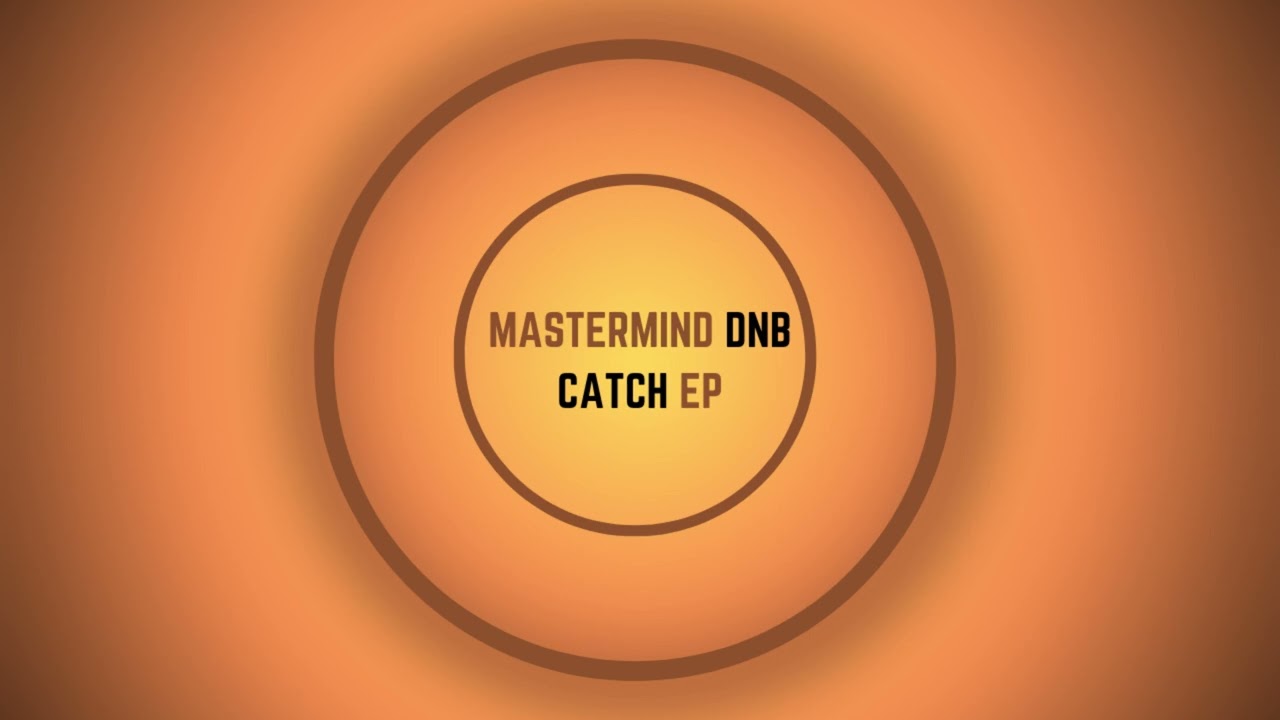 Mastermind DNB  -  Catch EP