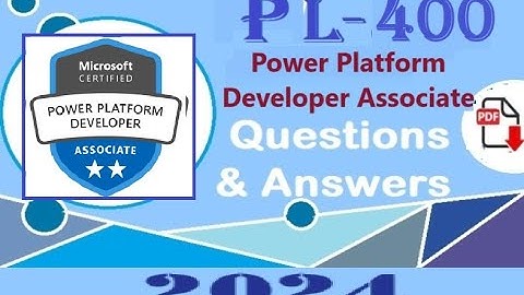 Part#1: Microsoft PL-400 - Microsoft Power Platform Developer Associate -Practice Questions&Answers
