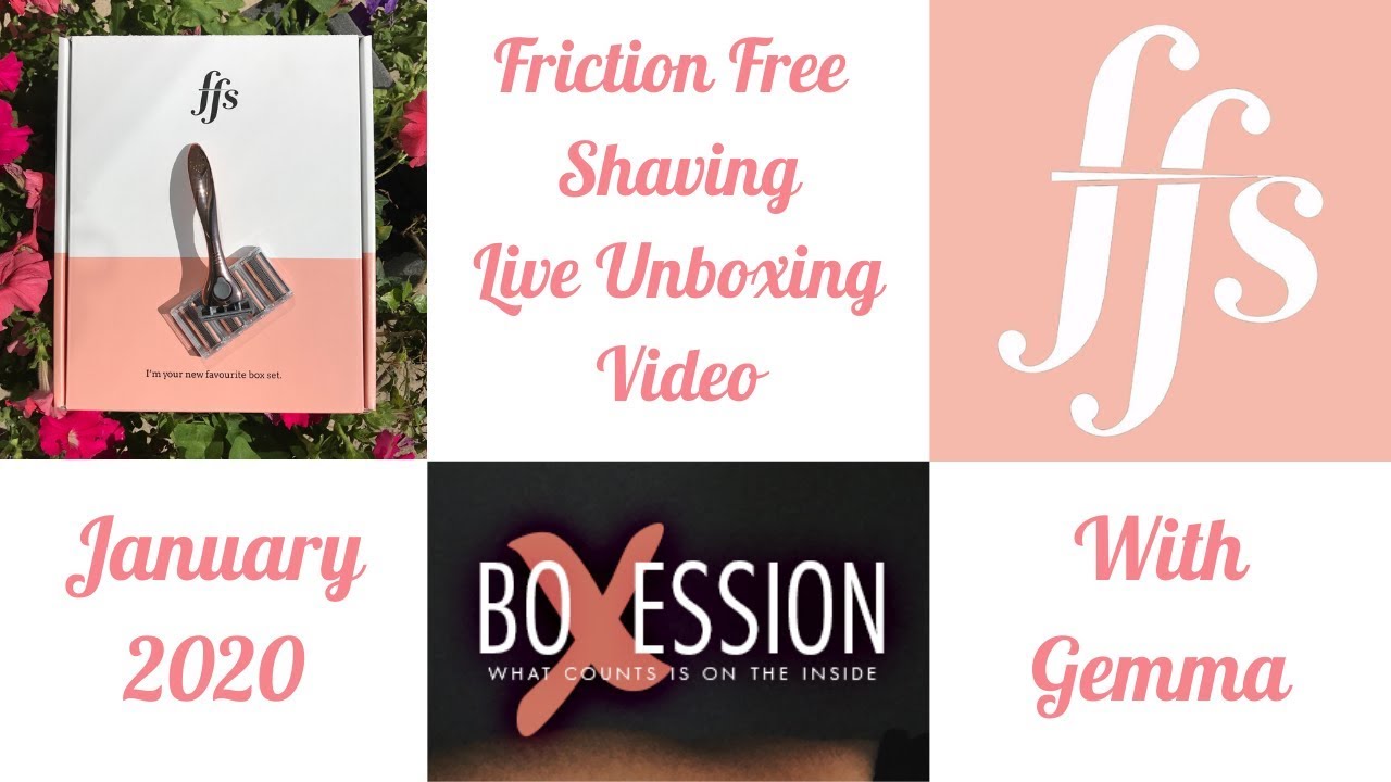 Friction Free Shaving January 2020 unboxing with Gemma for Boxession