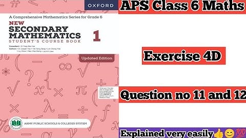 Exercise 4D Question no 11 and 12 || Oxford secondary mathematics book 1 updated edition 