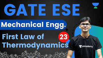 7:00 PM - GATE ESE 2021 | Mechanical Engg by Vishal Sir | First Law of Thermodynamics