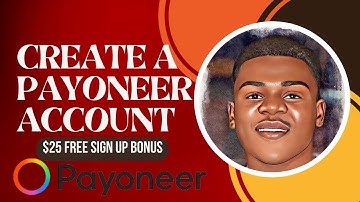 HOW TO CREATE A PAYONEER ACCOUNT 2023 (STEP BY STEP TUTORIALS)