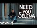 Justin Bieber NEED YOU SELENA OFFICIAL MUSIC VIDEO 2025 Justin Bieber NEED YOU SELENA OFFICIAL MUSIC VIDEO 2025