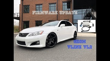 2008 08 Lexus ISF GROM VLINE VL2 Firmware Update