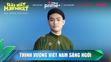 THỊNH VƯỢNG VIỆT NAM SÁNG NGỜI - BÙI TRƯỜNG LINH | BÀI HÁT HAY NHẤT 2022 - BIG SONG BIG DEAL