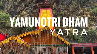 यमनोत्री धाम यात्रा |  Yamunotri Dham  | Chardham Yatra | Uttarakhand