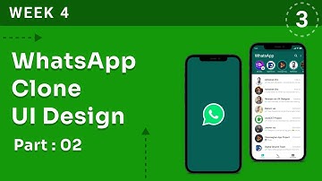 WEEK 4 | WhatsApp Clone Clean Architecture UI Design Part 2 | Flutter & Firebase Developer Bootcamp