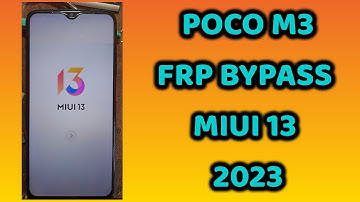 Poco m3 frp bypass miui 13 | poco m3 frp bypass without pc 2023