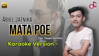 Mata Poe - Abiel Jatnika || Karaoke Lirik