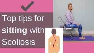 Tips for sitting with Scoliosis