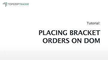 Placing Bracket Orders on DOM