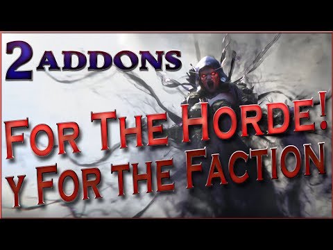 2 Addons: For the Horde y For the Faction