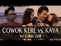 Cowok Kere vs. Cowok Kaya - with EDHO ZELL
