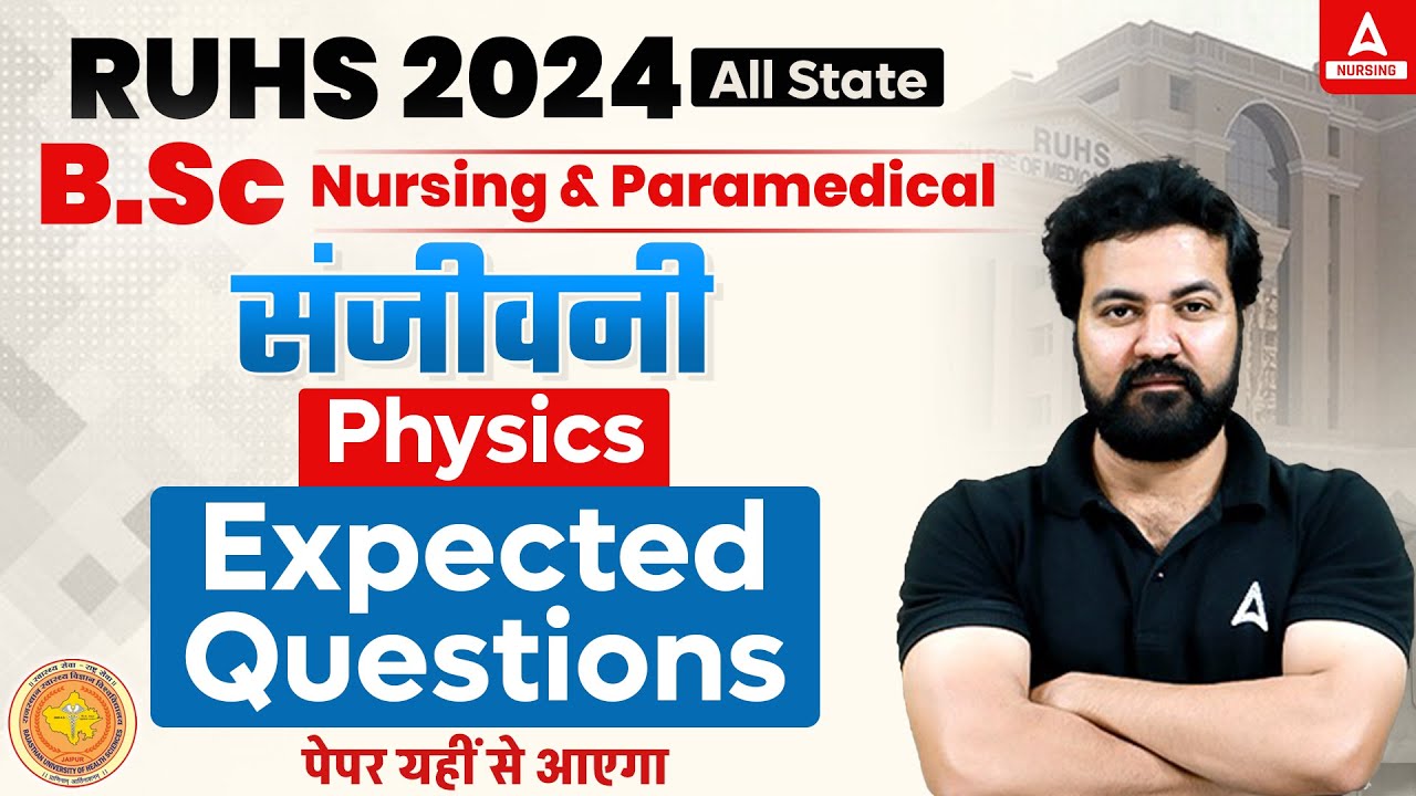 RUHS 2024 BSC Nursing & Paramedical Entrance Exam Most Expected