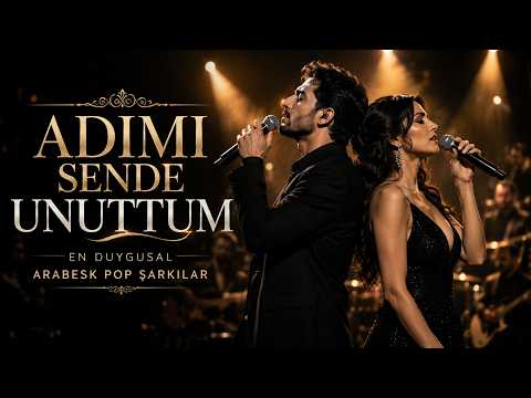 Adımı Sende Unuttum 💔 | Slow Düet Arabesk Pop 2026