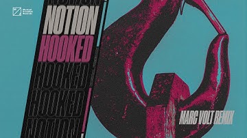 Notion - Hooked (Marc Volt Remix) [Official Visualizer]