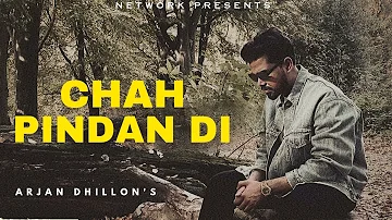 Arjan Dhillon : Chah Pindan Di| (official audio) Arjan dhillon New Song | New Punjabi Song 2023