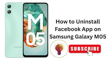 How to Uninstall Facebook App on Samsung Galaxy M05 / M05 5G