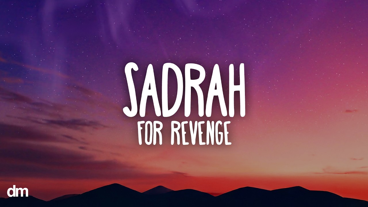 For Revenge - Sadrah (Lyrics)