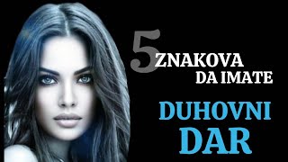 5 ZNAKOVA DA POSEDUJETE DUHOVNI DAR 5 ZNAKOVA DA POSEDUJETE DUHOVNI DAR