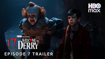 IT: Welcome to Derry | Episode 7 Trailer | HBO Max