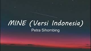 MINE(versi Indonesia) - Petra Sihombing