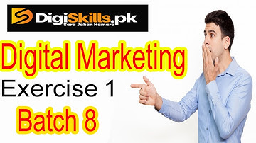 Digital marketing exercise 1 batch 8 solution 2020