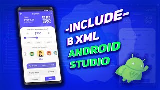 Используй Include в XML | Android Studio