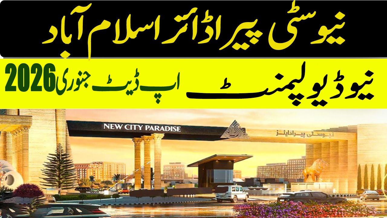 Cheapest Property Opportunities in New City Paradise: Latest Development Update – January 2026