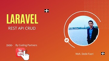 REST API Laravel Part2 ~ CRUD Create, Read, Update, Delete