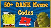 50 Roblox Meme Codes Ids 2020 Youtube - 100 roblox music codesidds 2019 10