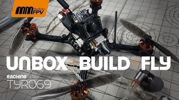 Eachine Tyro69 Unbox + Build + Fly