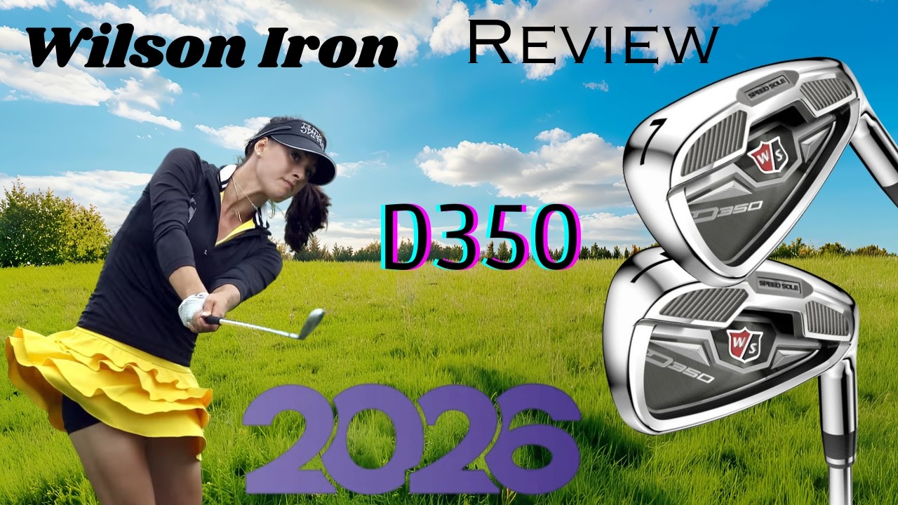 Wilson D350 Iron Set Review