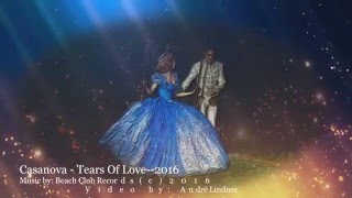 Casanova--Tears Of Love--Italo Disco 2016 chords