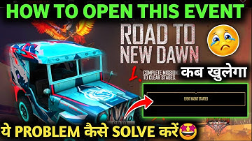 ROAD TO NEW DAWN EVENT PROBLEM 😭| EVENT HASN