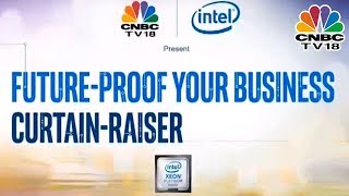 Future Proof Your Business | Curtain Raiser | CNBC TV18