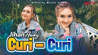 Jihan Audy - Curi Curi (Video Musik Resmi)