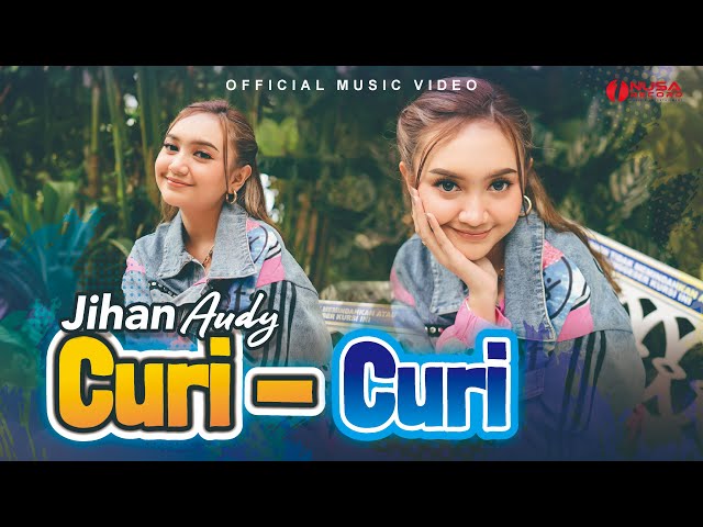 Jihan Audy - Curi Curi (Official Music Video) class=