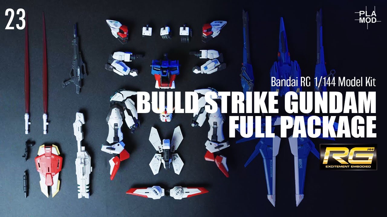 FULL] BUILD STRIKE GUNDAM FULL PACKAGE | Bandai RG Model Kit