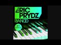 Eric Prydz - Pjanoo HD