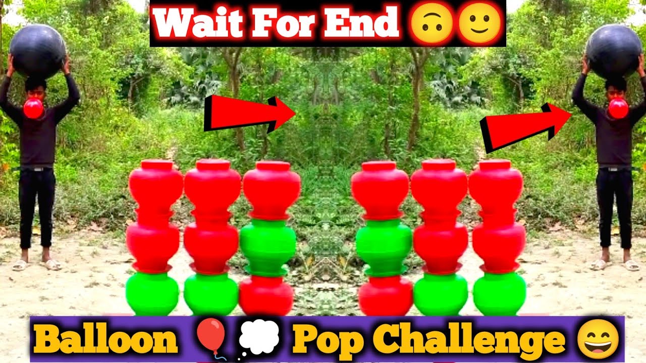 Balloon pop challenge // आज तक का सबसे अच्छा खेल !! Best game challenge || Wait For End