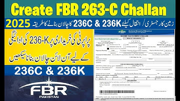 How to Create 236K & 236C FBR Challan in 2025 | Sale Purchase Property Registry Tax Late Filer FBR