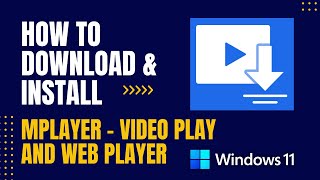 How to Download and Install mPlayer - Video Play and Web Player For Windows screenshot 2