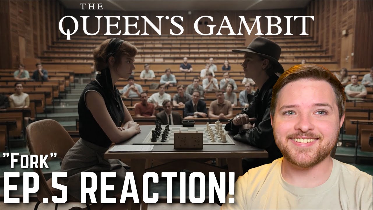 The Queen's Gambit Episode 5 Reaction! - Fork 