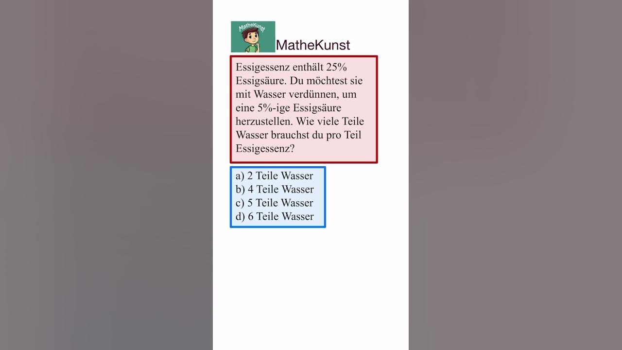 Essigessenz verdünnen mathematik YouTube
