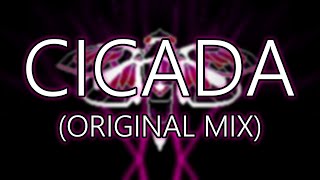 Cicada (Original Mix)